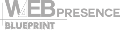Web Presence Blueprint